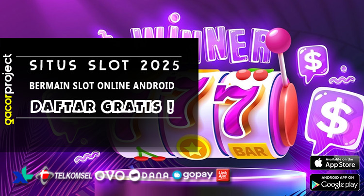 Bermain Slot Online Android